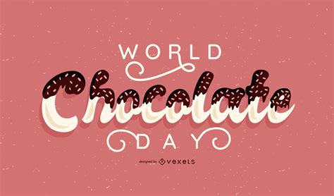 World Chocolate Day T Shirt Vector Designs And More Merch