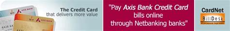 The process of postpaid mobile bill payment is extremely simple. Axis Bank CardNet