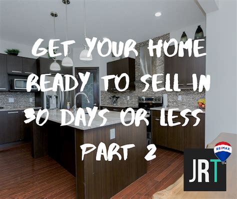 Get Your Home Ready To Sell In 30 Days Or Less Part 2 Jason Rustand