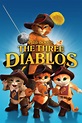 Puss in Boots: The Three Diablos (2012) - Posters — The Movie Database ...