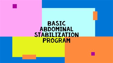 Basic Abdominal Stabilization Program Youtube