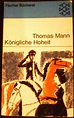 Königliche Hoheit [Roman] by Thomas Mann (1967) German Language