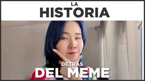 Cosa Lala Que Me Pasó La Historia Detrás Del Meme Youtube