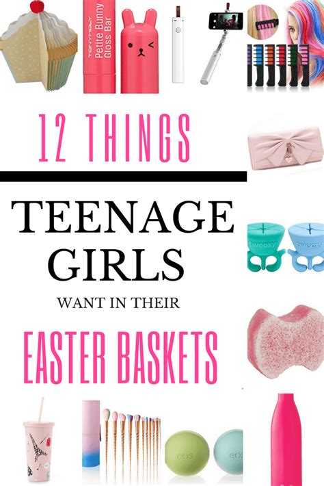 12 Things To Put In Your Teenage Girls Easter Basket