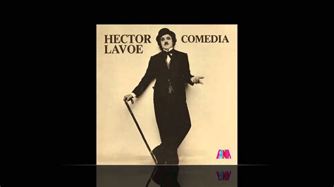 Hector Lavoe El Cantante Hector Lavoe Hector Music Songs