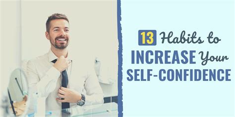 13 Habits To Increase Your Self Confidence