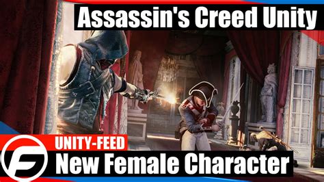 Assassin S Creed Unity Female Character Revealed Unity Feed Youtube