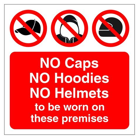 No Caps No Hoodies Sign Aston Safety Signs