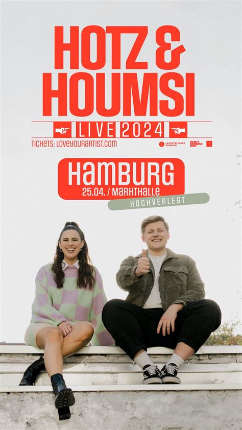 Tickets Für Hotz And Houmsi Live 2024 Markthalle Hamburg Do 25