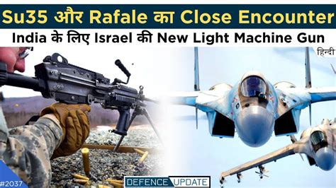 Defence Updates 2037 Su35 Vs Rafale Encounter Israel New Light