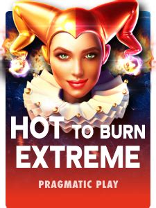 Play Hot To Burn Extreme Slot Game McLuck