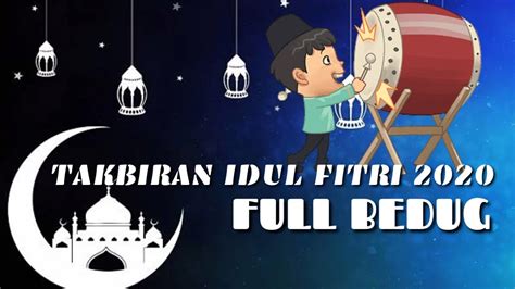 Download lagu mp3 & video: Takbiran Idul Fitri 2020 Merdu Full Bedug / Download Lagu Takbiran Idul Fitri 2020 Terbaru ...