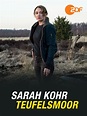 Wer streamt Sarah Kohr - Teufelsmoor? Film online schauen