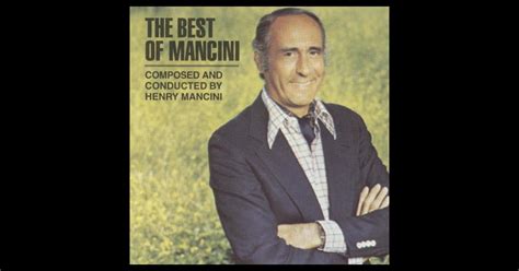 the best of mancini by henry mancini on apple music
