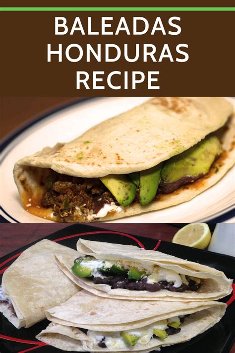 Baleadas Guide To Make Your Simple Yummy Honduran Tortillas Recipe