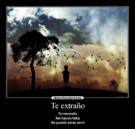 Te extraño | Desmotivaciones