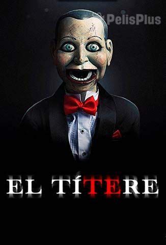 Ver más ideas sobre juego macabro, macabro, arte horror. Ver El Títere: Silencio desde el Mal (2007) Online Latino ...