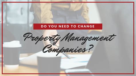 Do You Need To Change Property Management Companies In Orange County