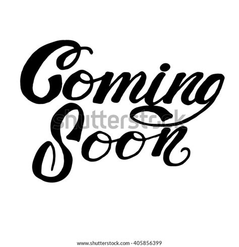 Coming Soon Text Designhand Drawn Lettering Stock Vector Royalty Free
