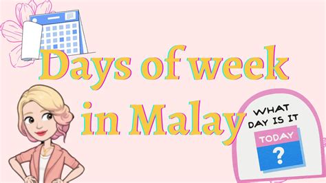 Days Of Week In Malay Learn Malay With Miuki Youtube