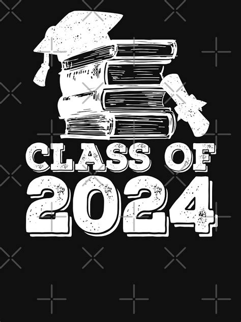 Class Of 2024 Cute Design T Shirt For Sale By Mosaid Redbubble