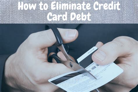 How To Eliminate Credit Card Debt Creditmergency