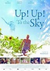 Seit 10.4.08 im Kino: "Up! Up! To the Sky" - nordmedia
