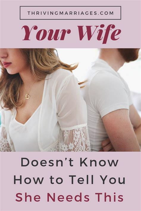 The 1 Thing Your Wife Needs But Doesnt Know How To Tell You With