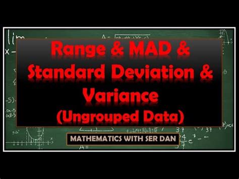 In normal distributions, data is symmetrically distributed with no skew. Measures of Dispersion of Ungrouped Data (Range, MAD ...