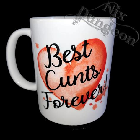 Best Cunts Forever Mug On The Hive Nz Sold By Nix Dungeon