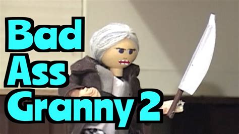 Bad Ass Granny 2 Youtube