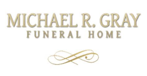 Michael R Gray Funeral Home