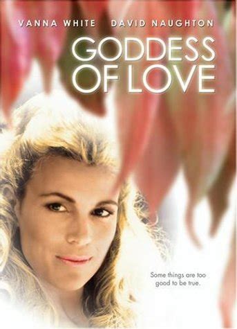 Amazon Com Goddess Of Love Dvd Vanna White David Naughton David Leisure Amanda Bearse