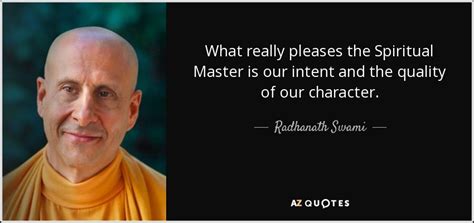 Radhanath Swami Quote What Really Pleases The Spiritual Master Is Our
