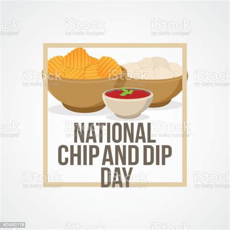 National Chip And Dip Day Stock Illustration Download Image Now Art