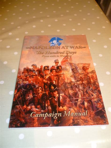 Jjs Wargames Napoleon At War Campaign Manual The Hundred Days