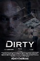 Dirty - Película 2015 - Cine.com