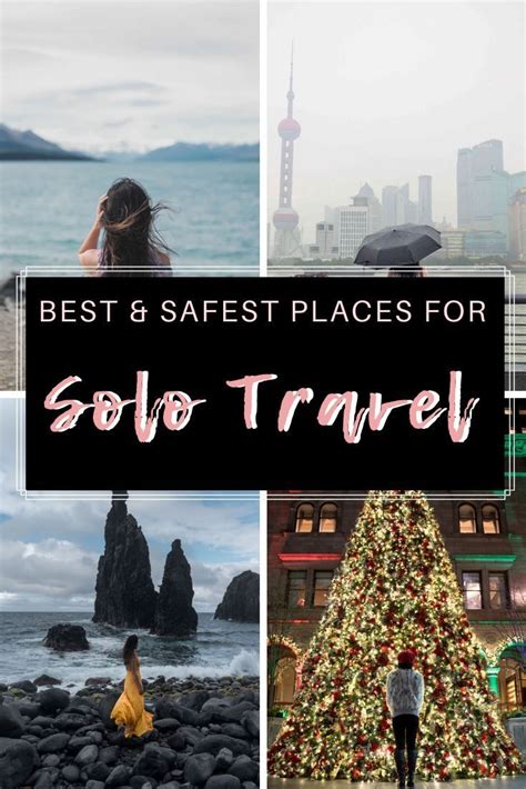 16 Best And Safest Places To Travel Alone If You Are A Girl Serena