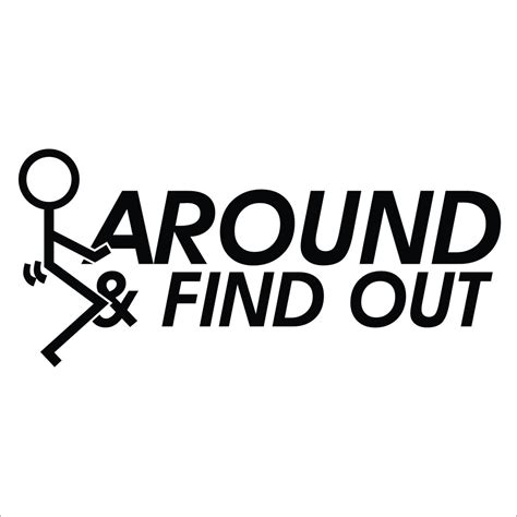 Fu Around And Find Out Vinyl Decal Sticker 2two Pack Etsy
