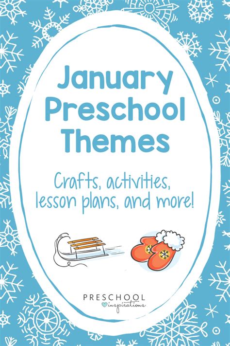 January Preschool Themes Youre Going To Love Preschool Inspirations