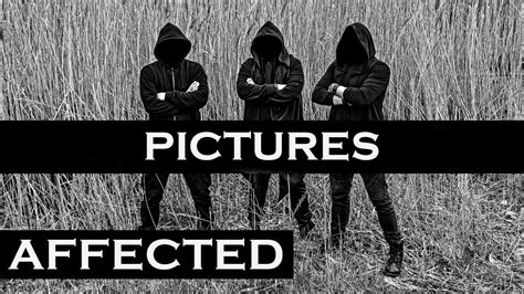 Affected Pictures Audio Youtube