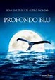 Profondo Blu - Film (2003)