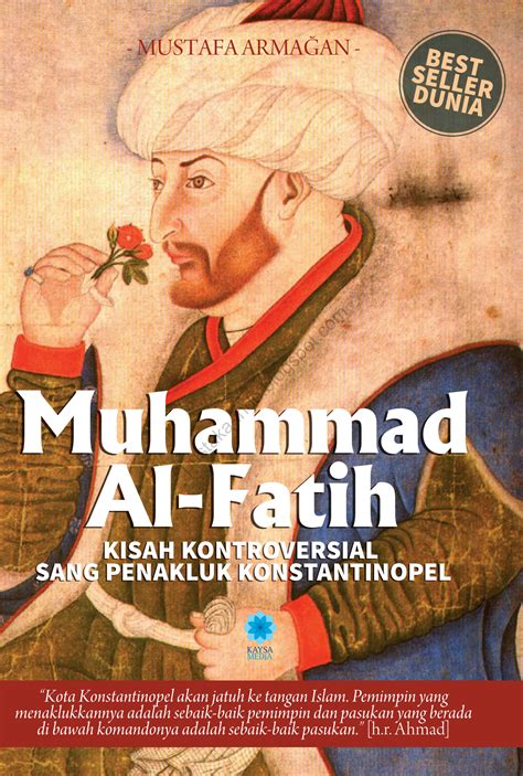 Solution Muhammad Al Fatih Kisah Kontroversial Sang Penakluk