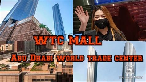 Wtc Mall Abu Dhabi World Trade Center Youtube