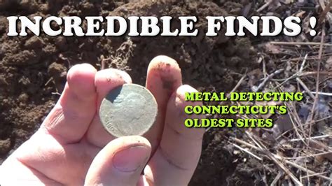 Amazing Finds Metal Detecting Connecticuts Oldest Locations Youtube