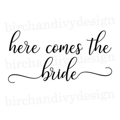 Here Comes The Bride Svg File Instant Download For Cricut Etsy