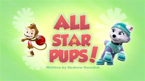 All Star Pups Paw Patrol Wiki Fandom Powered By Wikia