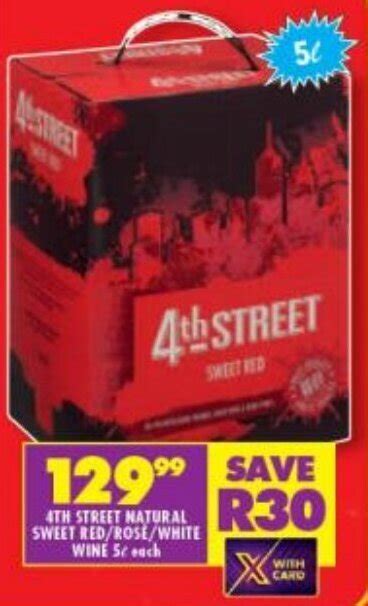 4th Street Natural Sweet Red Rosé White Wine 5L offer at Shoprite