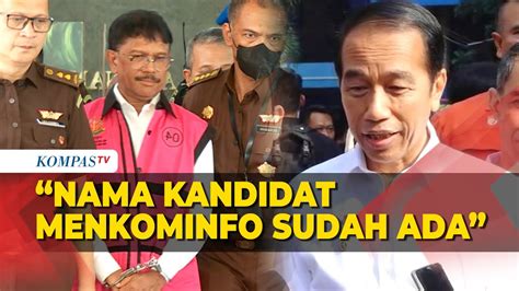 Jokowi Sudah Kantongi Nama Menkominfo Pengganti Johnny G Plate YouTube