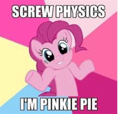 Mlp Fim Memes Screw Physics Wattpad